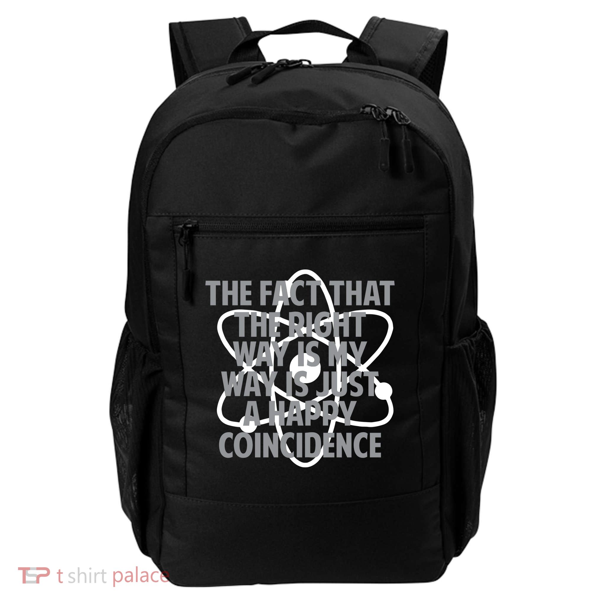 Fact That I'm Right Happy Coincidence Daily Commute Backpack