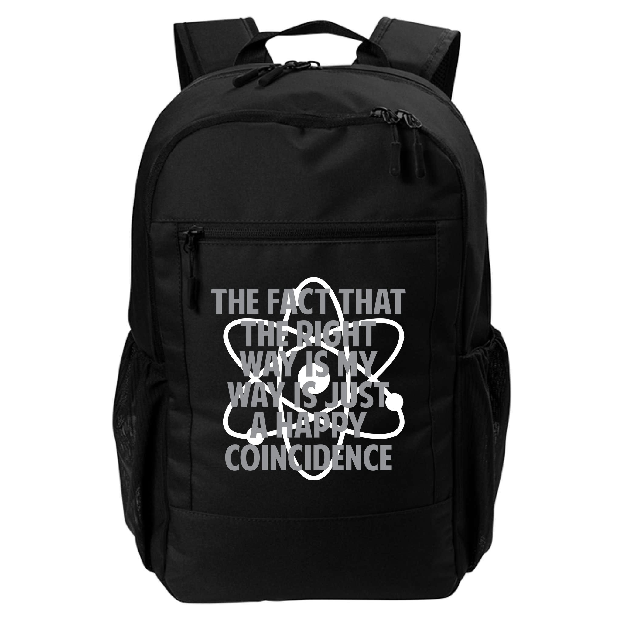 Fact That I'm Right Happy Coincidence Backpack
