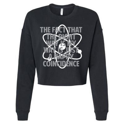 Fact That I'm Right Happy Coincidence Cropped Pullover Crew