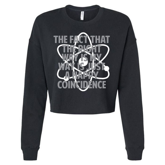 Fact That I'm Right Happy Coincidence Cropped Pullover Crew