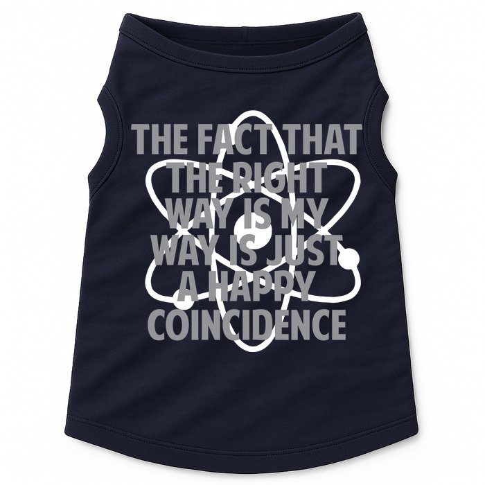 Fact That I'm Right Happy Coincidence Doggie Tank