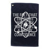 Fact That I'm Right Happy Coincidence Golf Towel
