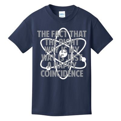 Fact That I'm Right Happy Coincidence Kids T-Shirt