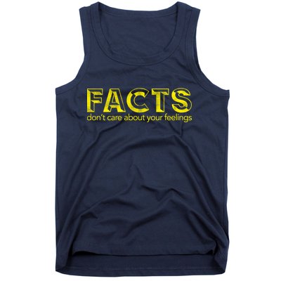 Facts Don't Care About Your Feelings Tank Top