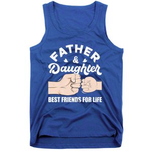 Father And Daughter Best Friends For Life Gift For Family Gift Tank Top