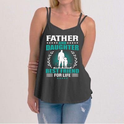 FATHER AND DAUGHTER BEST FRIEND FOR LIFE FATHERS DAY GIFT Women's Strappy Tank