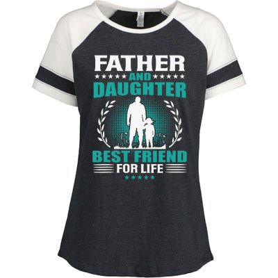 FATHER AND DAUGHTER BEST FRIEND FOR LIFE FATHERS DAY GIFT Enza Ladies Jersey Colorblock Tee