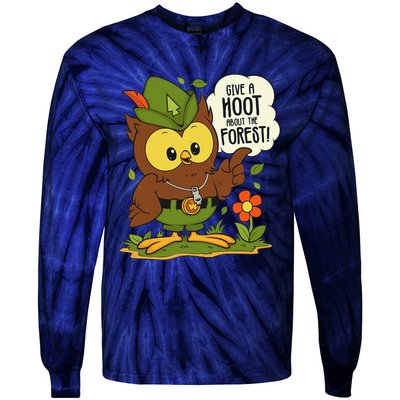 Funny Arbor Day Give A Hoot About The Forest Arbor Day Tie-Dye Long Sleeve Shirt