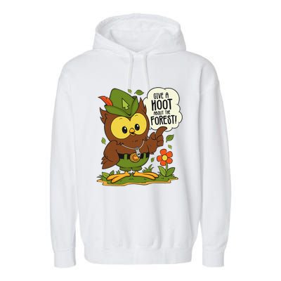 Funny Arbor Day Give A Hoot About The Forest Arbor Day Garment-Dyed Fleece Hoodie