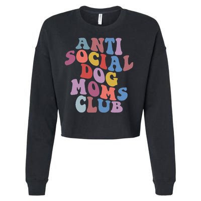 Funny AntiSocial Dog Mom Club Retro Mother's Day Cropped Pullover Crew
