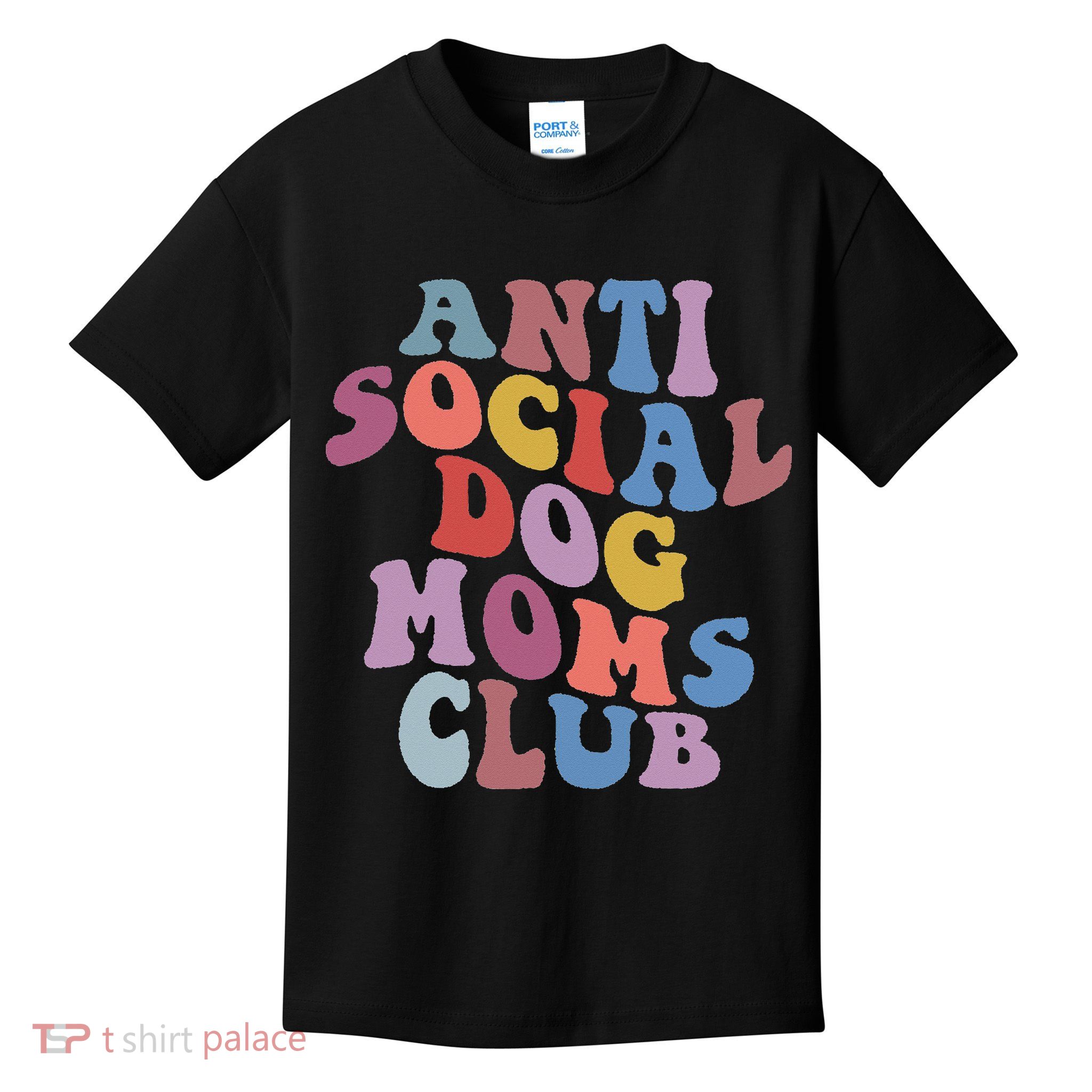 Funny AntiSocial Dog Mom Club Retro Mother's Day Kids T-Shirt