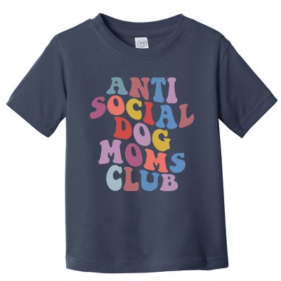 Funny AntiSocial Dog Mom Club Retro Mother's Day Toddler T-Shirt