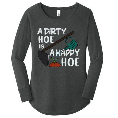 Funny A Dirty Hoe Is A Happy Hoe Sarcastic Gardening Women's Perfect Tri Tunic Long Sleeve Shirt