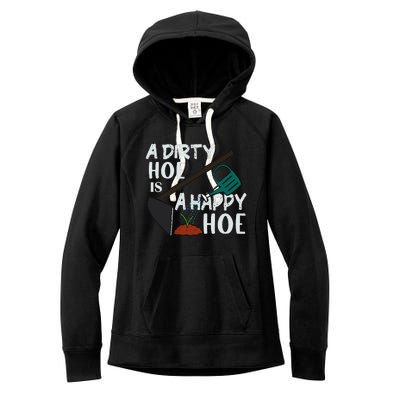 Funny A Dirty Hoe Is A Happy Hoe Sarcastic Gardening Women's Fleece Hoodie