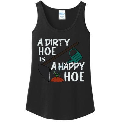 Funny A Dirty Hoe Is A Happy Hoe Sarcastic Gardening Ladies Essential Tank