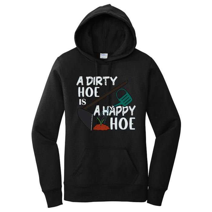 Funny A Dirty Hoe Is A Happy Hoe Sarcastic Gardening Women's Pullover Hoodie