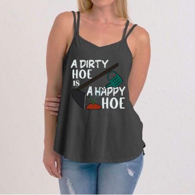 Funny A Dirty Hoe Is A Happy Hoe Sarcastic Gardening Women's Strappy Tank