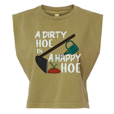 Funny A Dirty Hoe Is A Happy Hoe Sarcastic Gardening Garment-Dyed Women's Muscle Tee