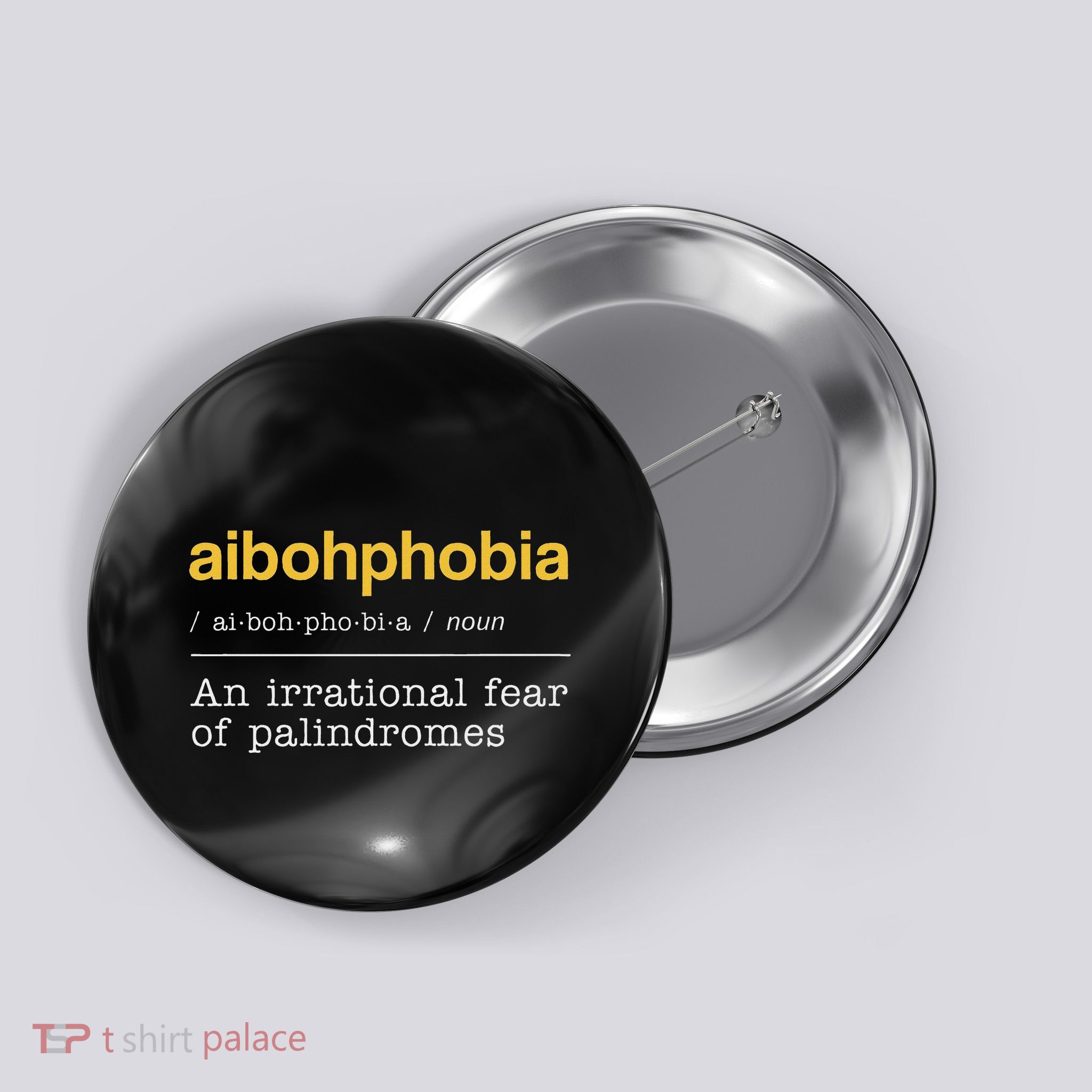 Funny Aibohphobia Dictionary Definition Palindrome Button