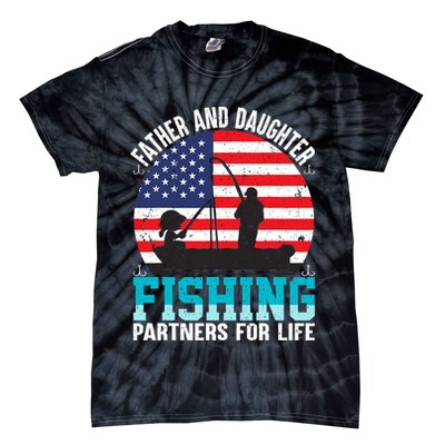 Father And Daughter Fishing Partners For Life Funny Tie-Dye T-Shirt