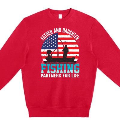 Father And Daughter Fishing Partners For Life Funny Premium Crewneck Sweatshirt