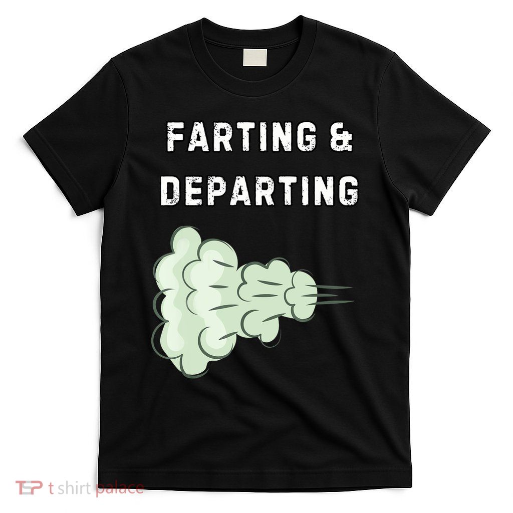 Farting And Departing Funny Hilarious Ugly Airport Swap Gag  T-Shirt
