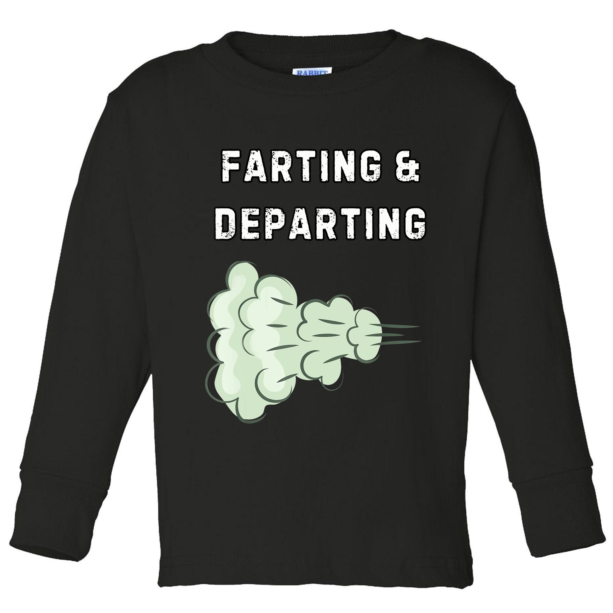 Farting And Departing Funny Hilarious Ugly Airport Swap Gag  Toddler Long Sleeve Shirt