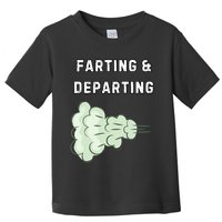 Farting And Departing Funny Hilarious Ugly Airport Swap Gag  Toddler T-Shirt