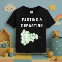 Farting And Departing Funny Hilarious Ugly Airport Swap Gag  Toddler T-Shirt
