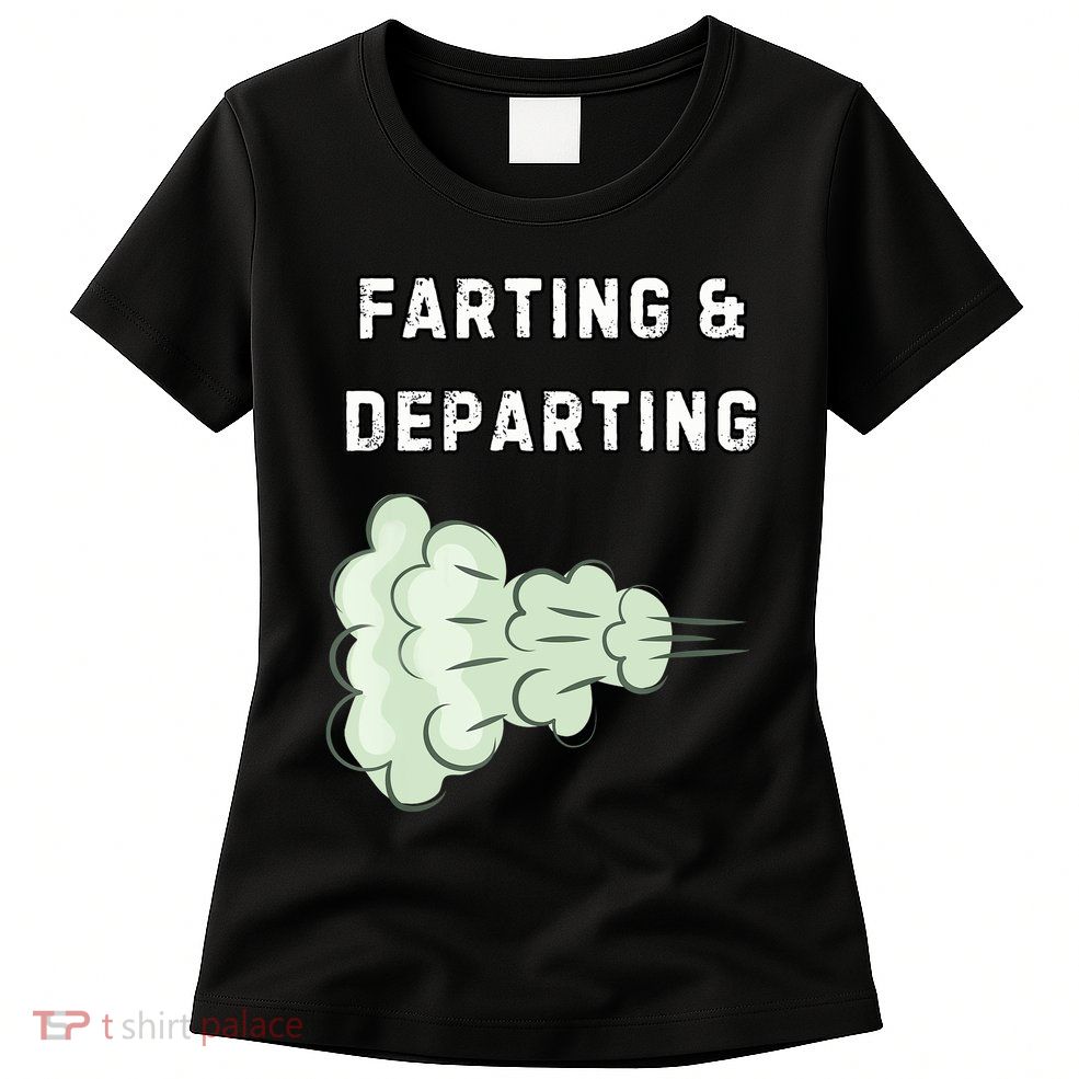 Farting And Departing Funny Hilarious Ugly Airport Swap Gag  Womens T-Shirt