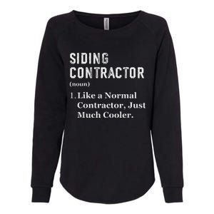 Funny Appreciation Day Siding Contractor Womens California Wash Sweatshirt