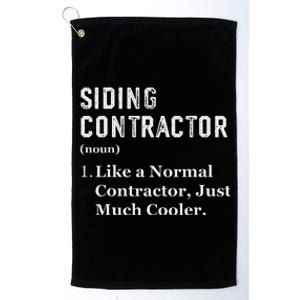 Funny Appreciation Day Siding Contractor Platinum Collection Golf Towel