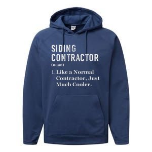 Funny Appreciation Day Siding Contractor Performance Fleece Hoodie