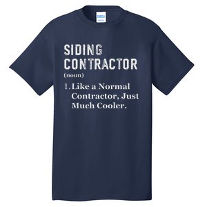 Funny Appreciation Day Siding Contractor Tall T-Shirt