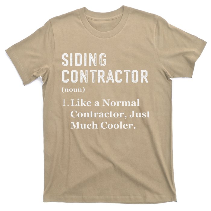 Funny Appreciation Day Siding Contractor T-Shirt