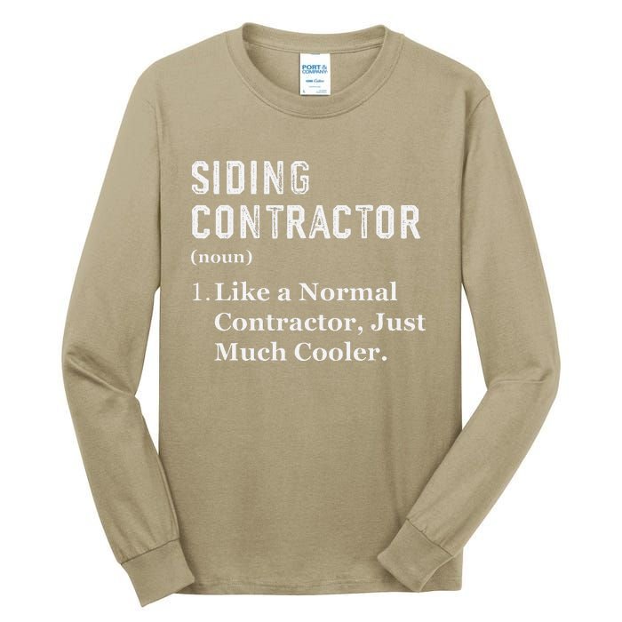 Funny Appreciation Day Siding Contractor Tall Long Sleeve T-Shirt