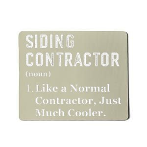 Funny Appreciation Day Siding Contractor Mousepad