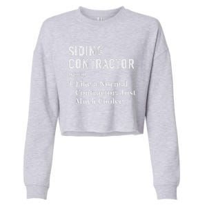 Funny Appreciation Day Siding Contractor Cropped Pullover Crew