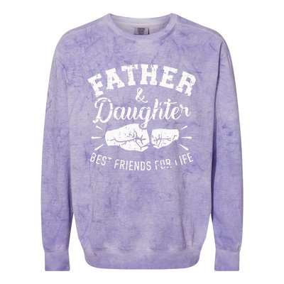 Father And Daughter Best Friends For Life Colorblast Crewneck Sweatshirt