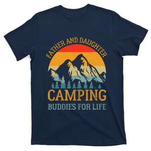 Father And Daughter Camping Buddies For Life Gift For Dad T-Shirt