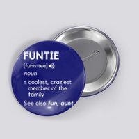 Funtie Aunt Definition Funny And Cool Auntie Gift Button