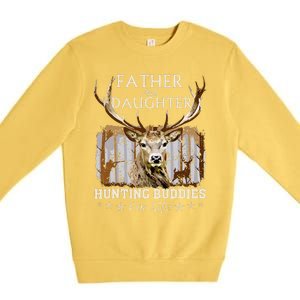 Father And Daughter Hunting Buddies For Life Gift Fo Premium Crewneck Sweatshirt