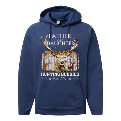 Father And Daughter Hunting Buddies For Life Gift Fo Performance Fleece Hoodie