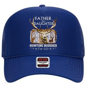 Father And Daughter Hunting Buddies For Life Gift Fo High Crown Mesh Back Trucker Hat