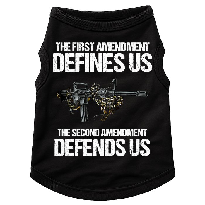 First Amendment Defines Us The Second Amendment Defends Us Doggie Tank