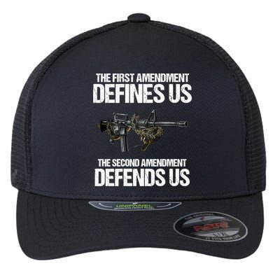 First Amendment Defines Us The Second Amendment Defends Us Flexfit Unipanel Trucker Cap