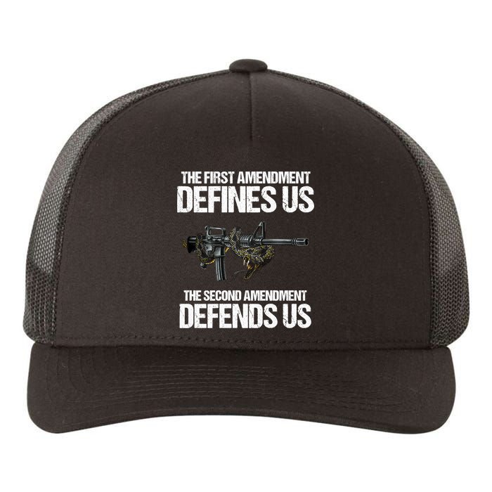 First Amendment Defines Us The Second Amendment Defends Us Yupoong Adult 5-Panel Trucker Hat