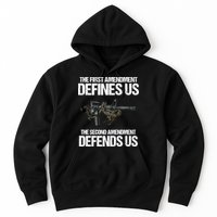First Amendment Defines Us The Second Amendment Defends Us Hoodie
