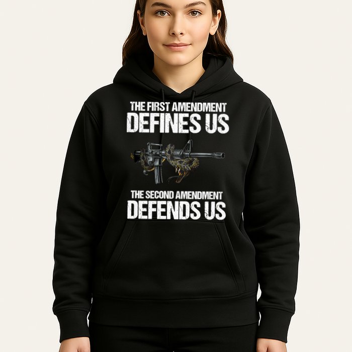 First Amendment Defines Us The Second Amendment Defends Us Hoodie
