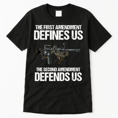 First Amendment Defines Us The Second Amendment Defends Us Tall T-Shirt